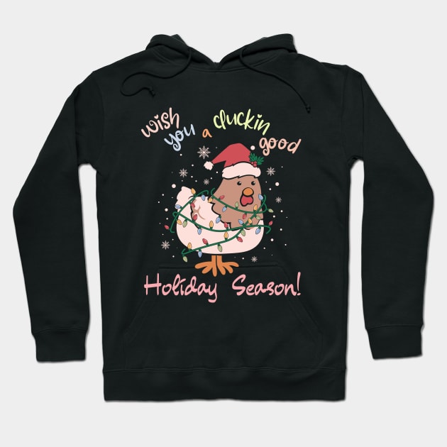 Wish you a cluckin good Holiday Season Hoodie by Createdreams